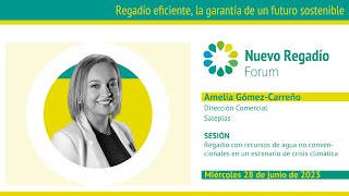 Amelia Gómez-Carreño: “Hay que aumentar el uso de recursos de agua no convencionales en regadío”