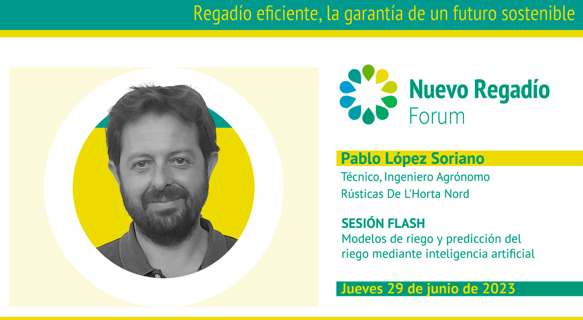 «Cuanta más información tienes, es posible tomar mejores decisiones sobre cuánto y cuándo regar»