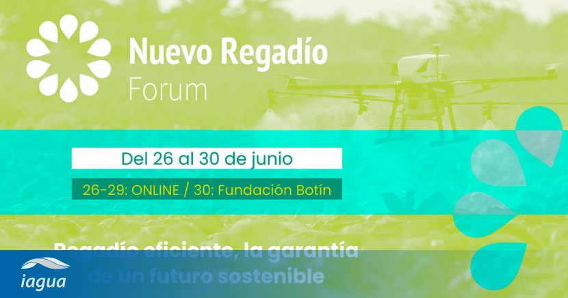 Fórum Nuevo Regadío analisará o presente e o futuro da irrigação na Espanha durante 5 dias