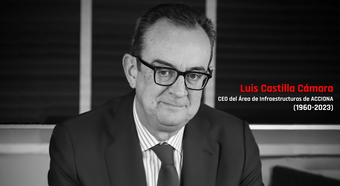 Fallece Luis Castilla, CEO Infraestructuras ACCIONA y figura clave sector agua