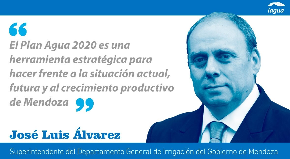 Plan Agua 2020, mirada estratégica crecimiento Mendoza