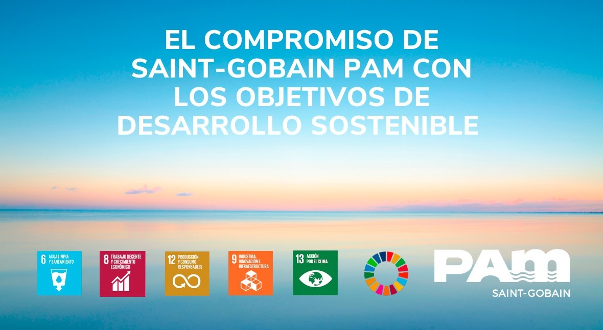 compromiso Saint-Gobain PAM Objetivos Desarrollo Sostenible
