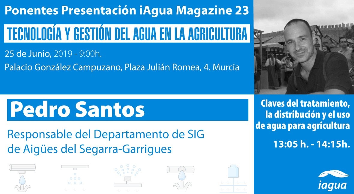 Pedro Santos Aigües Segarra-Garrigues, ponente presentación iAgua Magazine 23