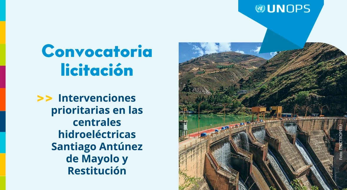 Intervenciones prioritarias hidroeléctricas Santiago Antúnez Mayolo y Restitución