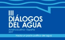 III Diálogos Agua América Latina-España