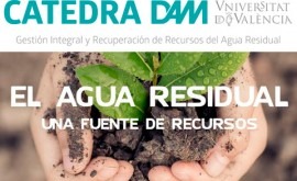 I Conferencia Cátedra DAM: Gestión Integral y Recuperación Recursos Agua Residual