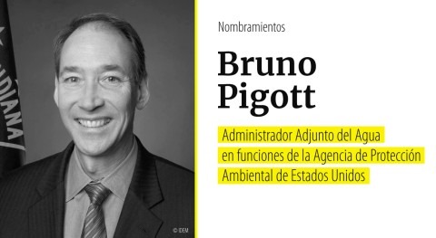 EPA nombra Bruno Pigott Administrador Adjunto Agua funciones