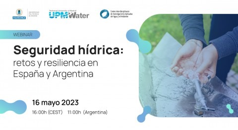 Webinar "Seguridad hídrica: retos y resiliencia España y Argentina"