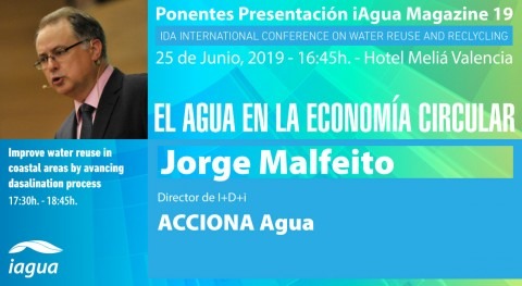 Jorge Malfeito (ACCIONA Agua) será ponente presentación iAgua Magazine 19