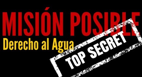 Misión posible: Derecho al Agua