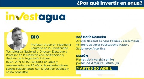 José María Regueira INVESTAGUA: " COVID-19 aumentó 200% inversión agua Argentina"