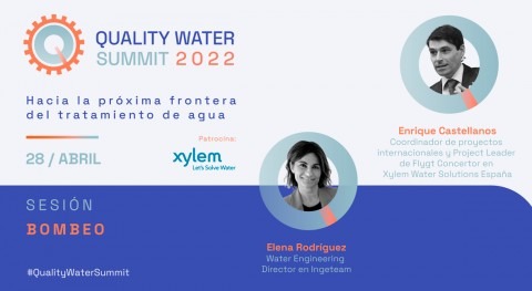 Quality Water Summit presenta últimas tendencias sistemas bombeo