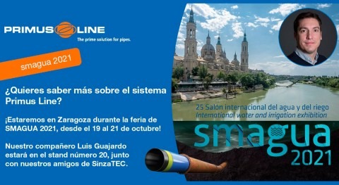 Primus Line participará 25 Salón Internacional Agua y Riego, SMAGUA 2021