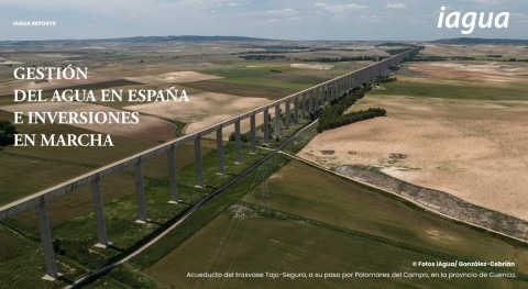 iAgua lanza White Paper "Gestión agua España e inversiones marcha"