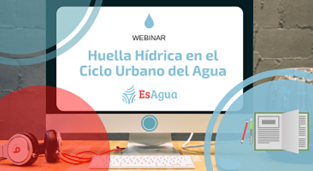 Red EsAgua organiza webinar huella hídrica ciclo urbano agua