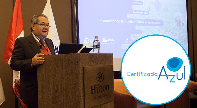 ANA lanza Certificado Azul promoviendo huella hídrica empresarial