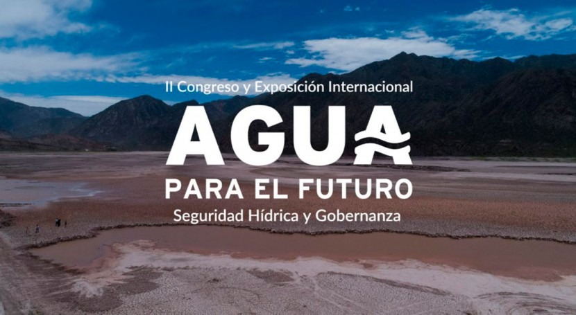 II Congreso y Exposición Internacional: agua futuro. Seguridad Hídrica y Gobernanza