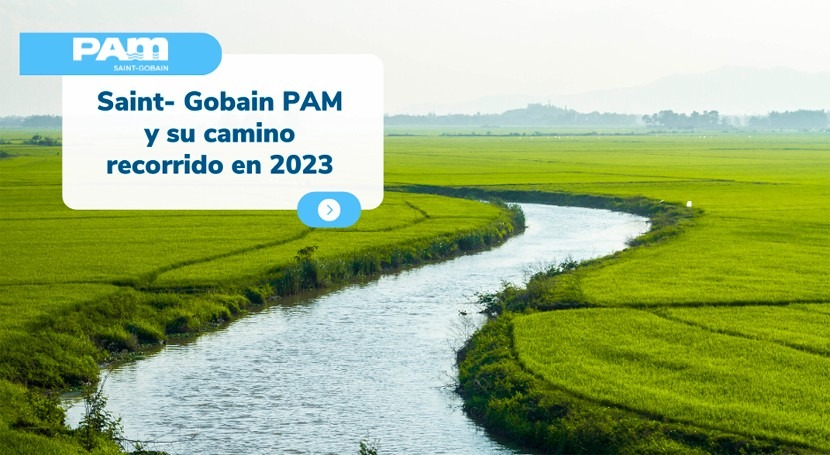 Saint-Gobain PAM y camino recorrido 2023